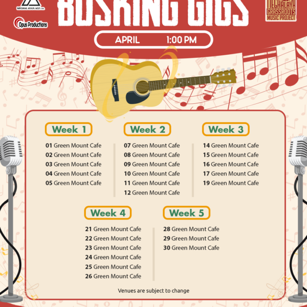 April 2025 Busking Calendar Shillong 1PM
